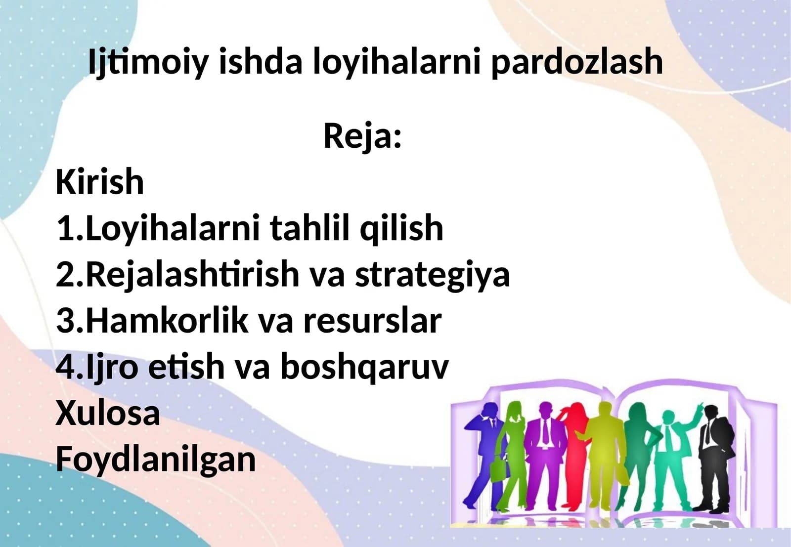Ijtimoiy ishda loyihalarni pardozlash