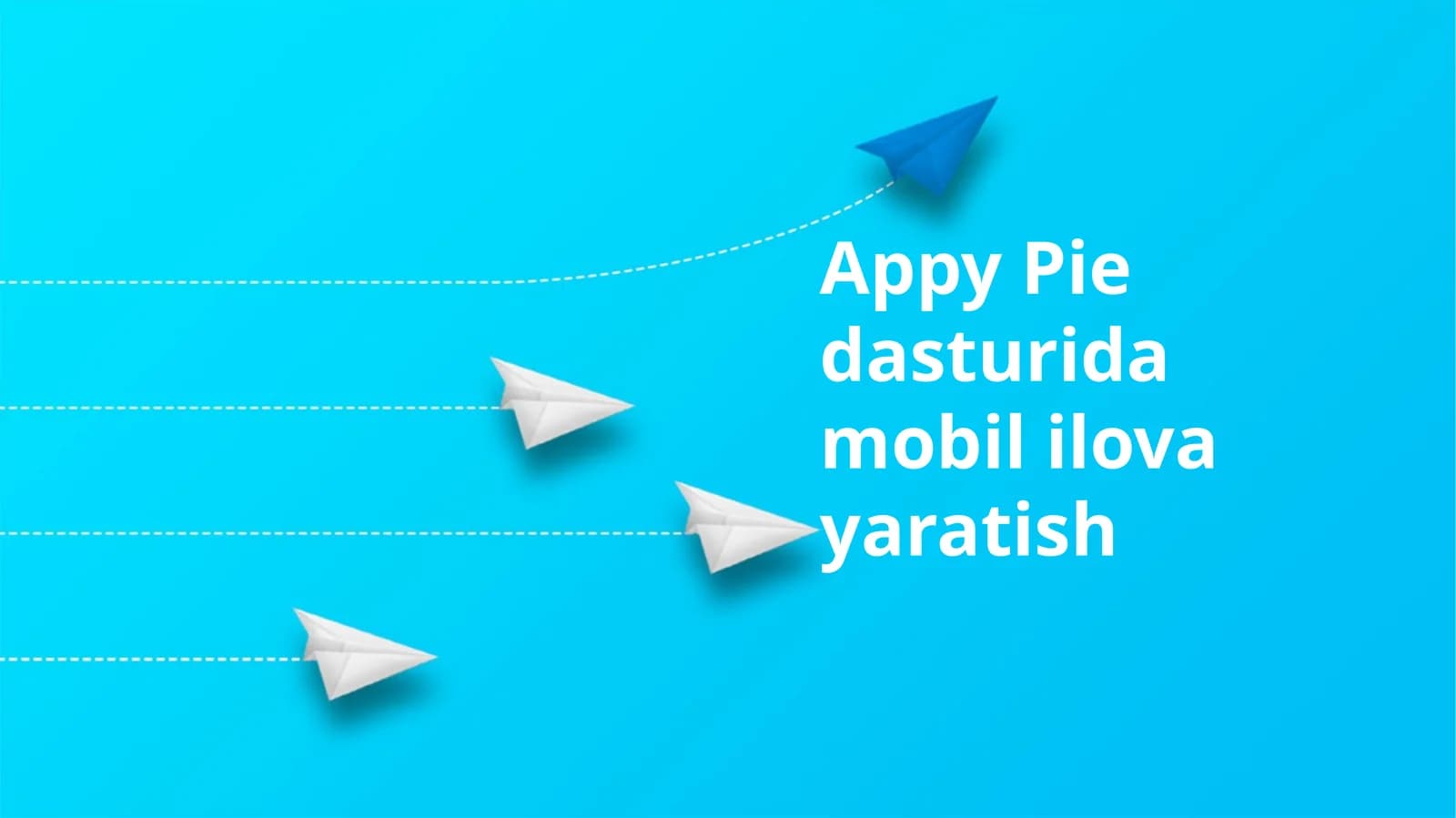 Appy Pie dasturida mobil ilova yaratish