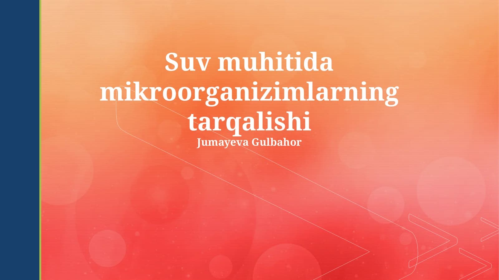 Suv muhitida mikroorganizmlarning tarqalishi