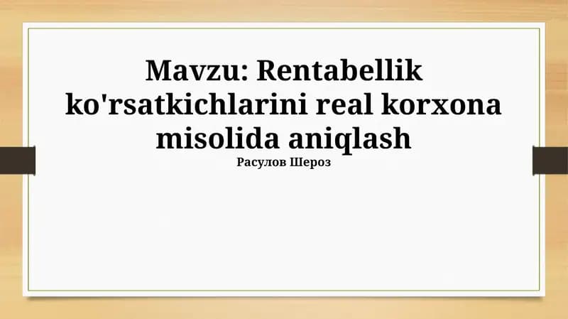 Korxonaning qisqacha tavsifi