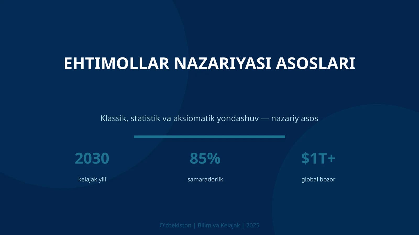 EHTIMOLLAR NAZARIYASI ASOSLARI