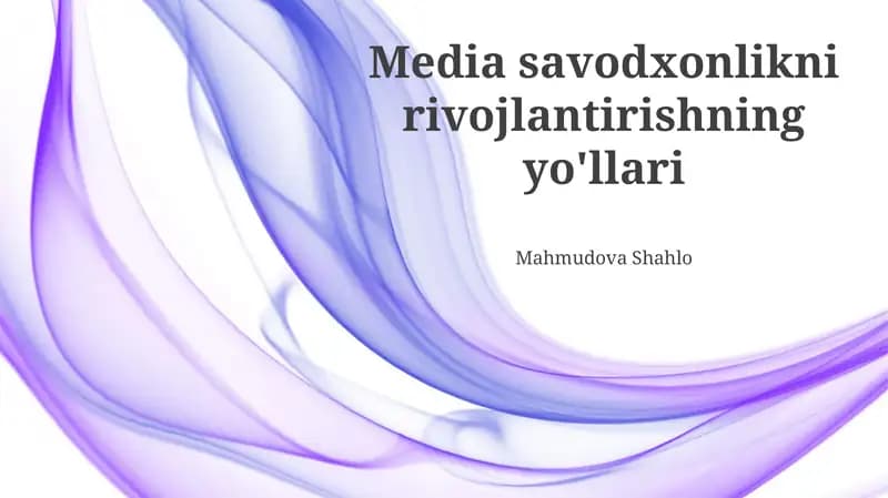 OAV Savodxonligini Rivojlantirish Yo'llari