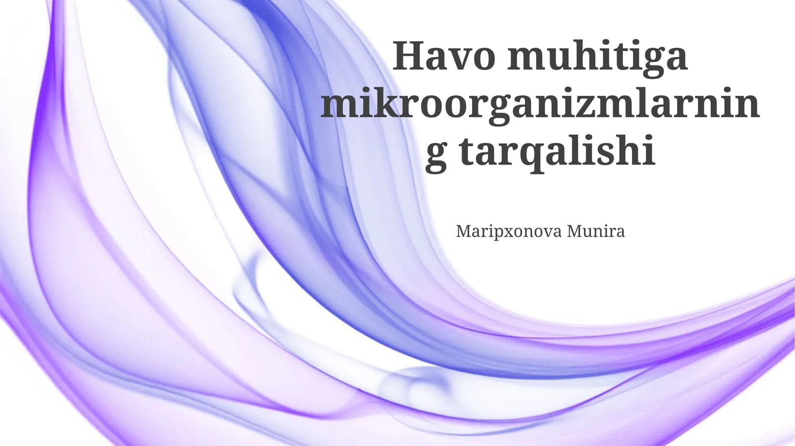 Havo muhitiga mikroorganizmlarning tarqalishi
