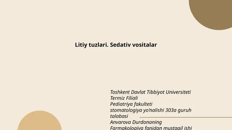 Litiy tuzlari. Sedativ vositalar