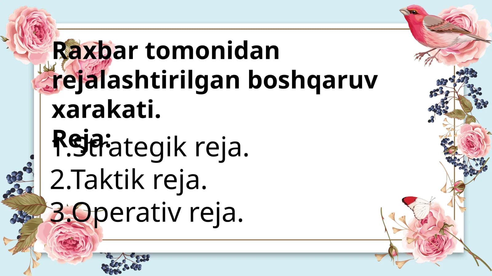 Raxbartomonidan rejalashtirilgan boshqaruv harakati