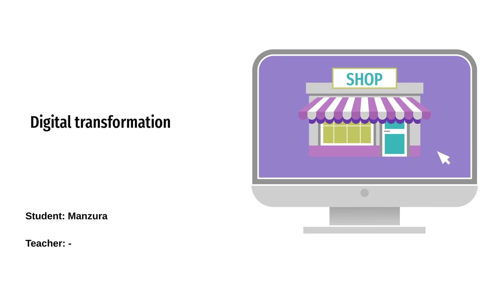 Digital transformation