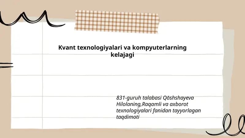 Kvant texnologiyalari va kompyuterlarning kelajagi