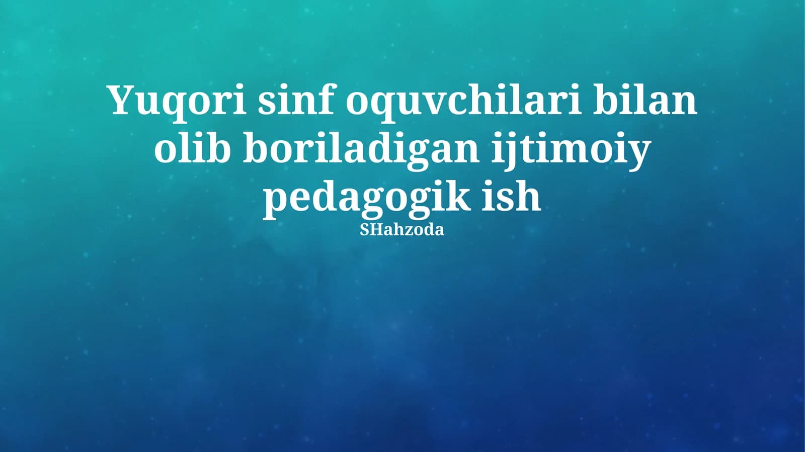 Samarali ijtimoiy-pedagogik dasturlar