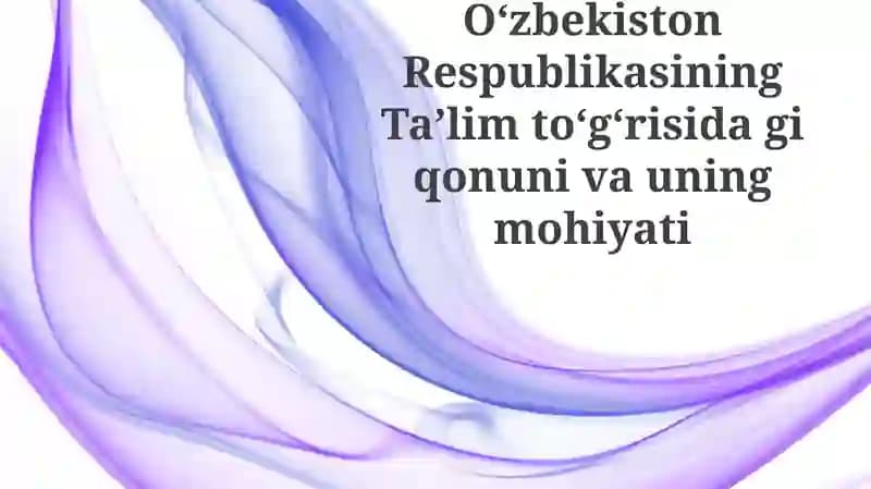 "Ta'lim to'g'risidagi qonun"