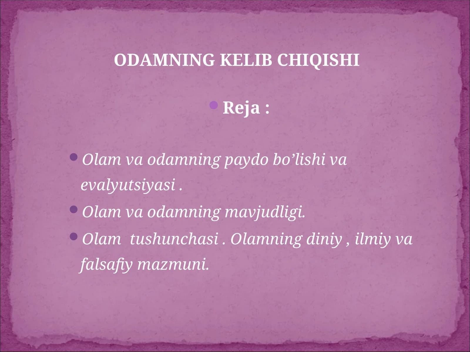 Olam va Odamning Kelib Chiqishi