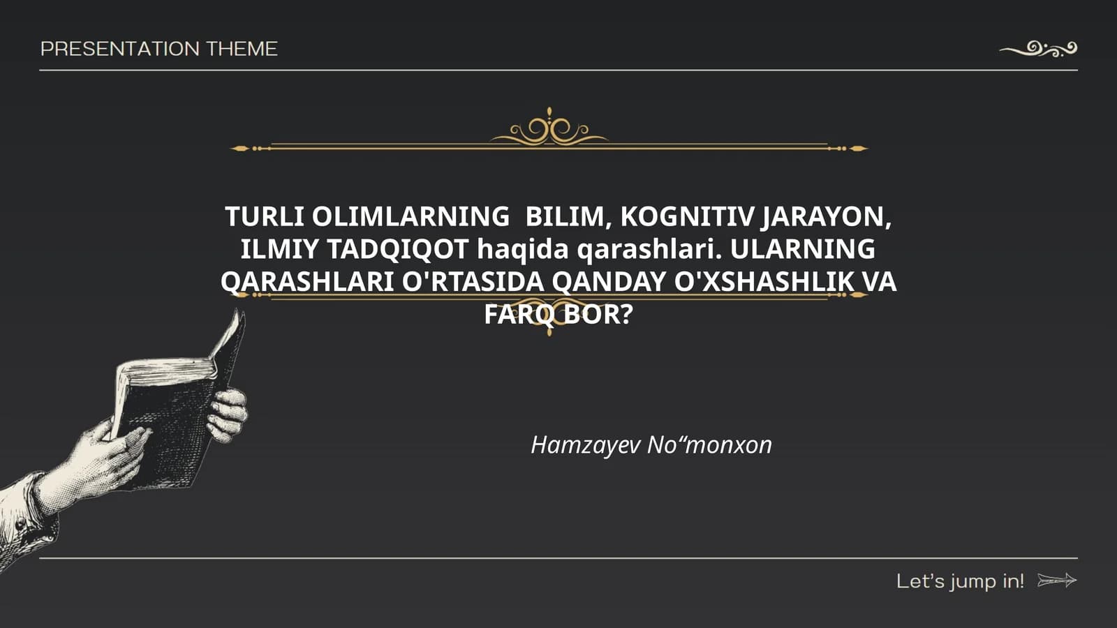 Turlik olimlarining bilimgacha bo‘lgan qarashlari
