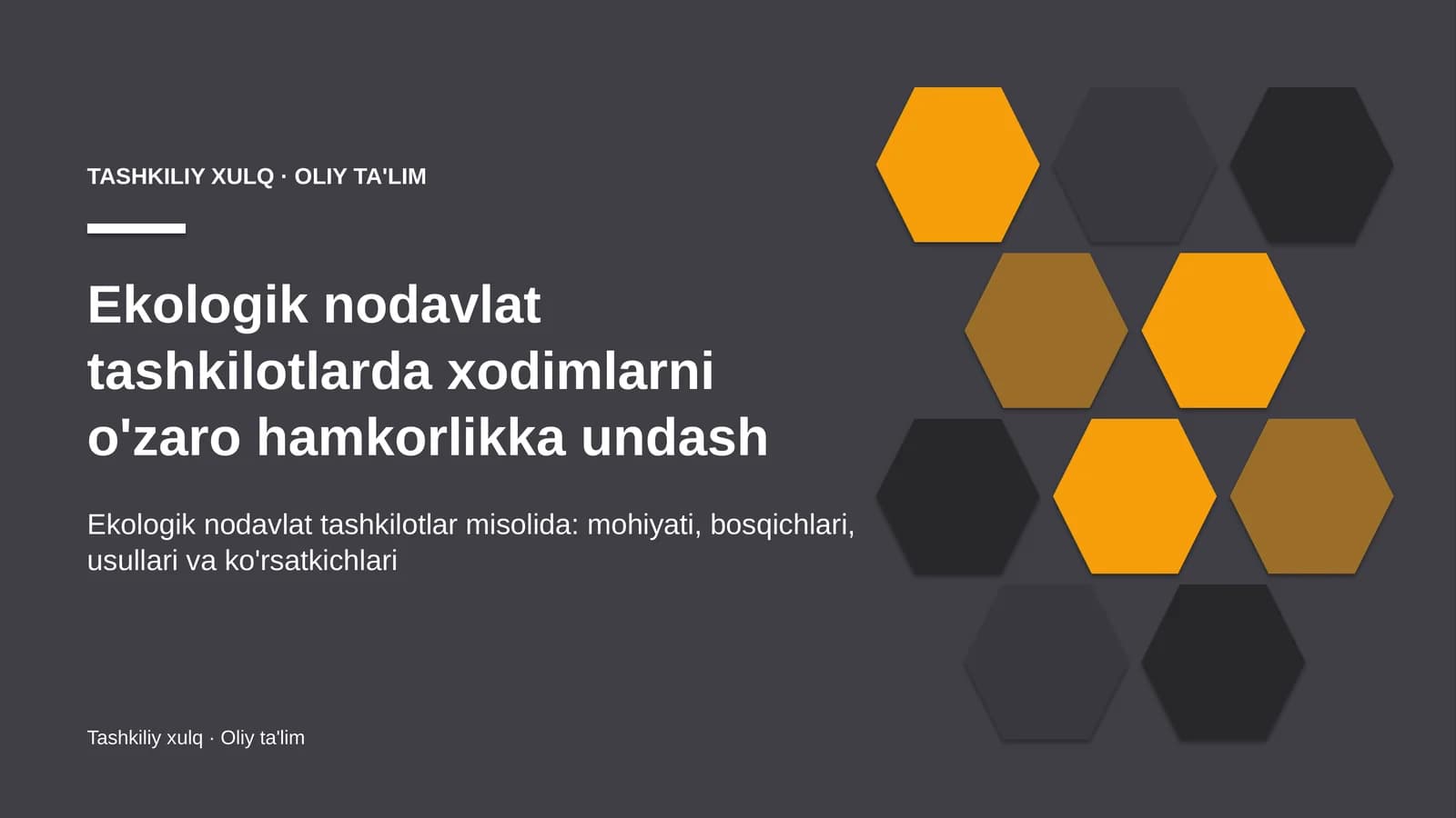 ekologik nodavlat tashkilotlarda xodimlarni o'zaro hamkorlikka undash 4178