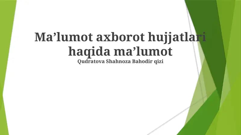 Axborot Hujjatlari Haqida Ma'lumot
