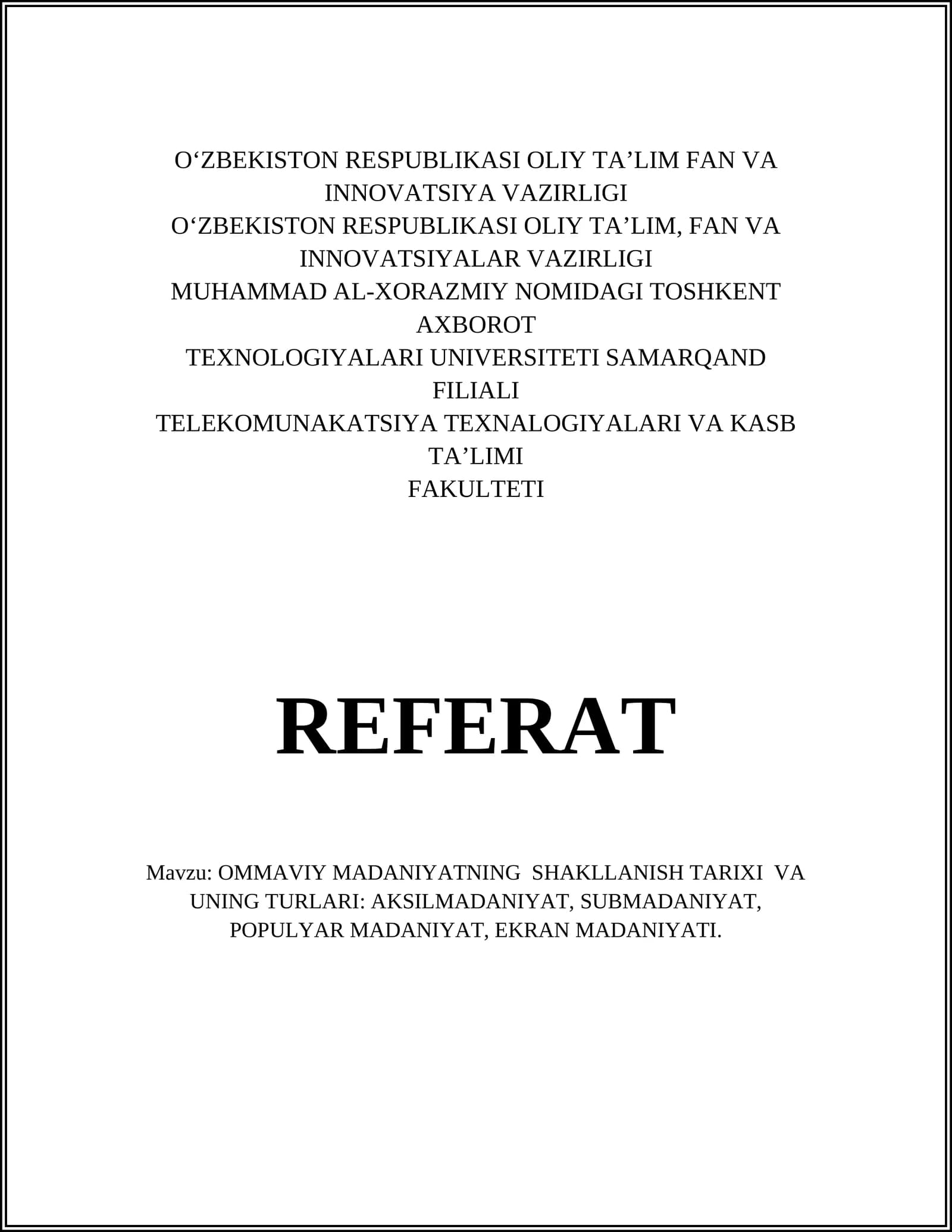 OMMAVIY MADANIYATNING SHAKLLANISH TARIXI VA UNING TURLARI