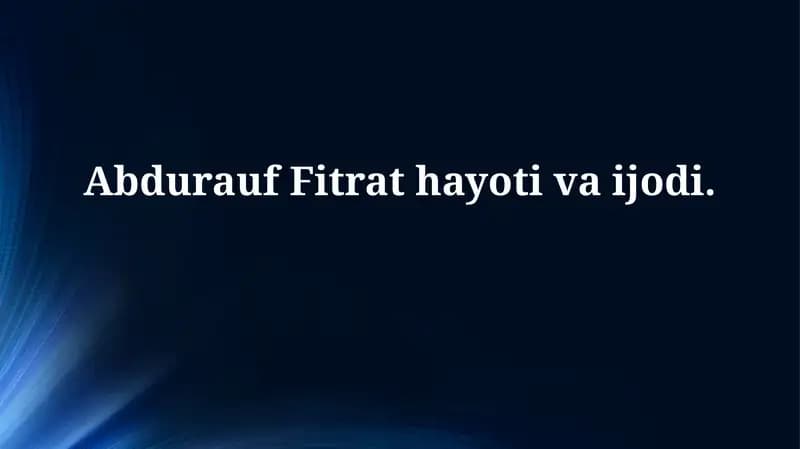 Fitrat va Zamonaviy O'zbek Adabiyoti