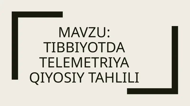 Tibbiyotda TELEMETRIYA Qiyosiy tahlili