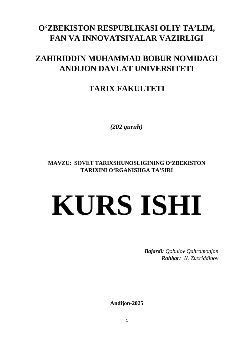 SOVET TARIXSHUNOSLIGINING O‘ZBEKISTON TARIXINI O‘RGANISHGA TA’SIRI KURS ISHI