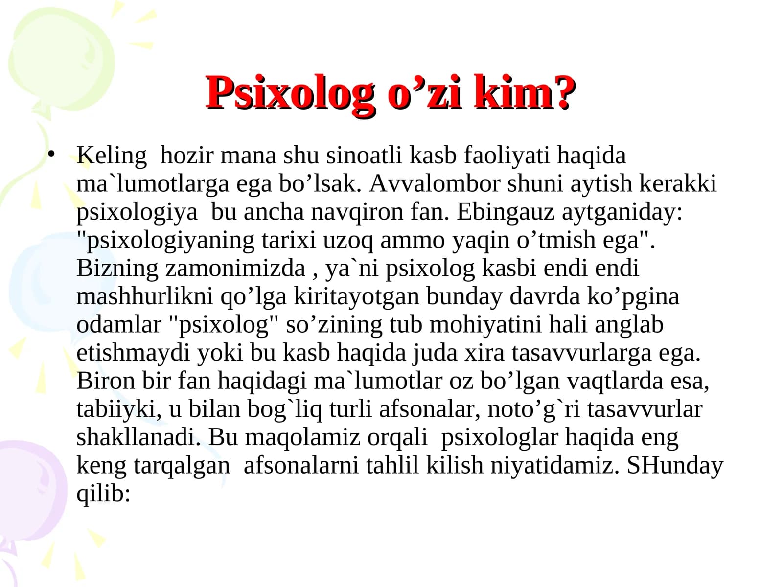 Psixolog o’zi kim?