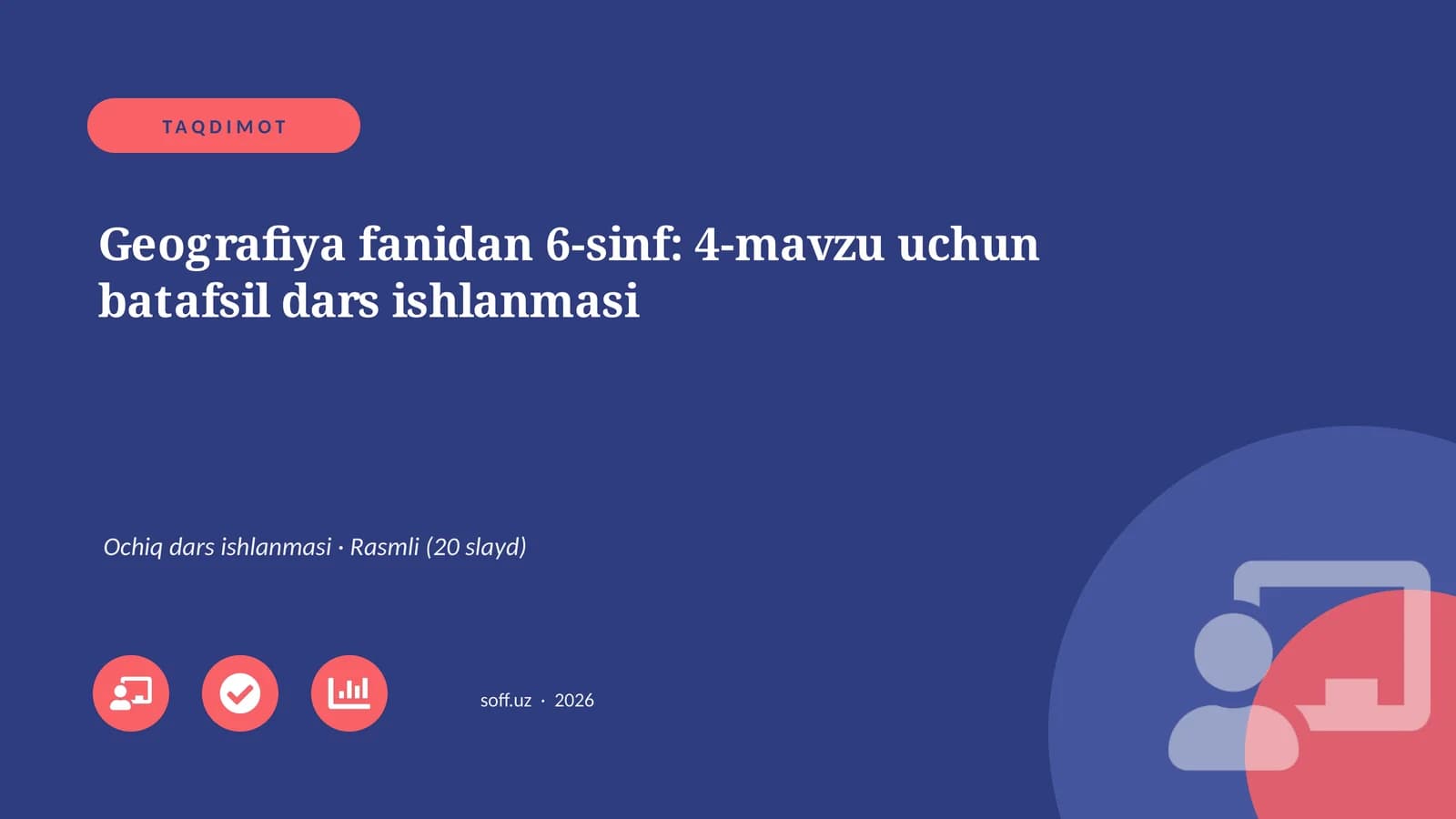 Geografiya fanidan 6-sinf: 4-mavzu uchun batafsil dars ishlanmasi