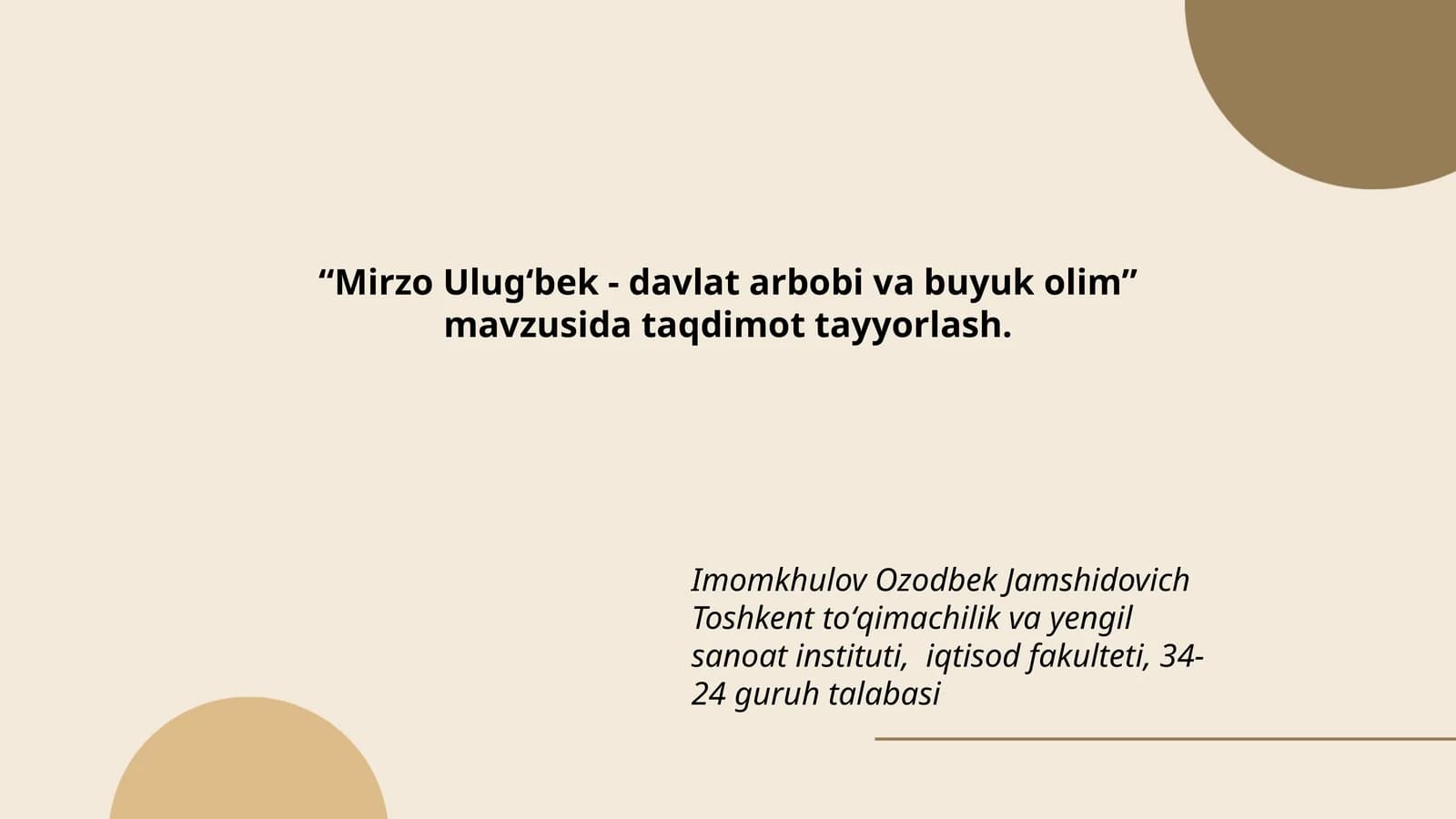 Mirzo Ulug‘bek - davlat arbobi va buyuk olim