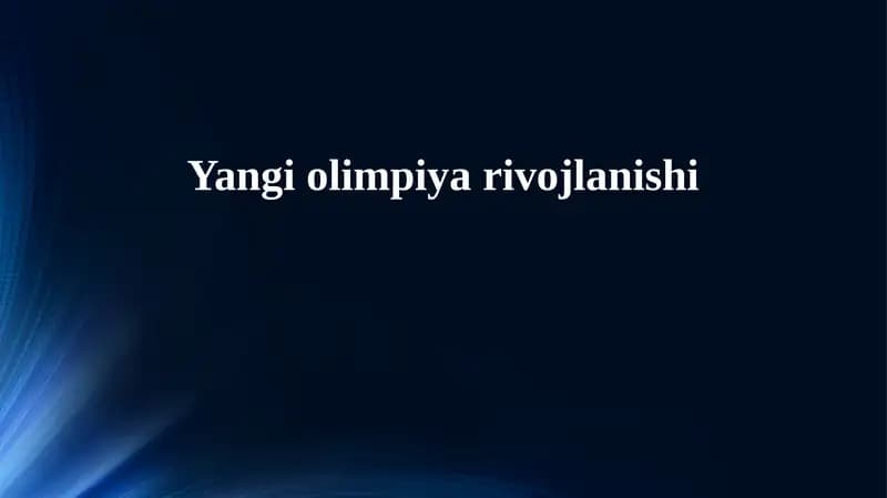 Yangi olimpiya rivojlanishi