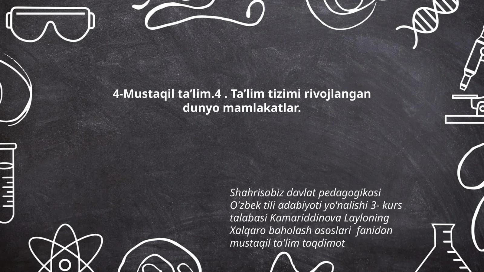 Xalqaro Baholash Asoslari fanidan Mustaqil Ta'lim