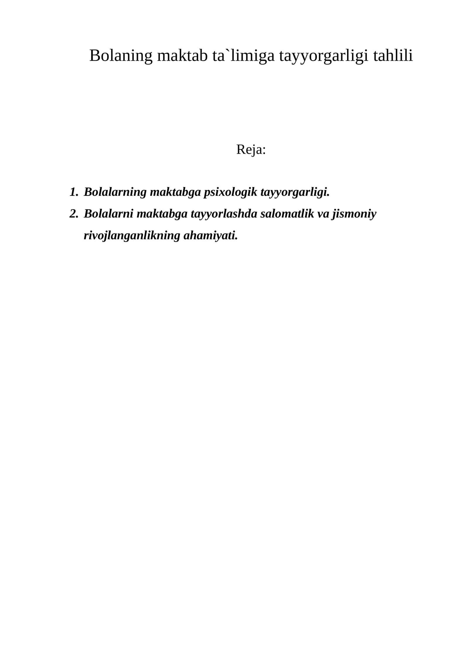 Bolaning maktab ta`limiga tayyorgarligi tahlili