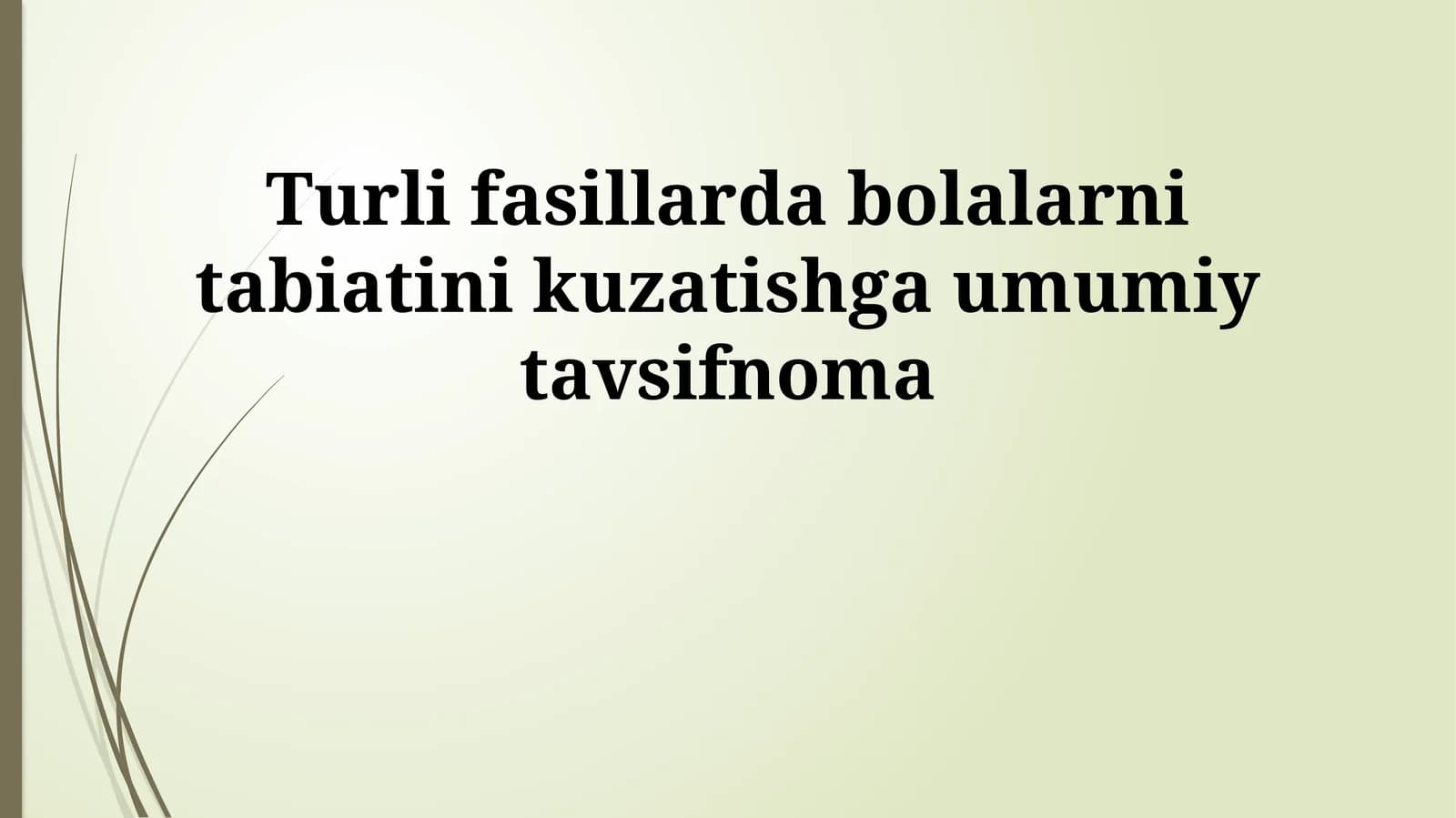 Bolalarning tabiatdagi kuzatuvlari: Bahor