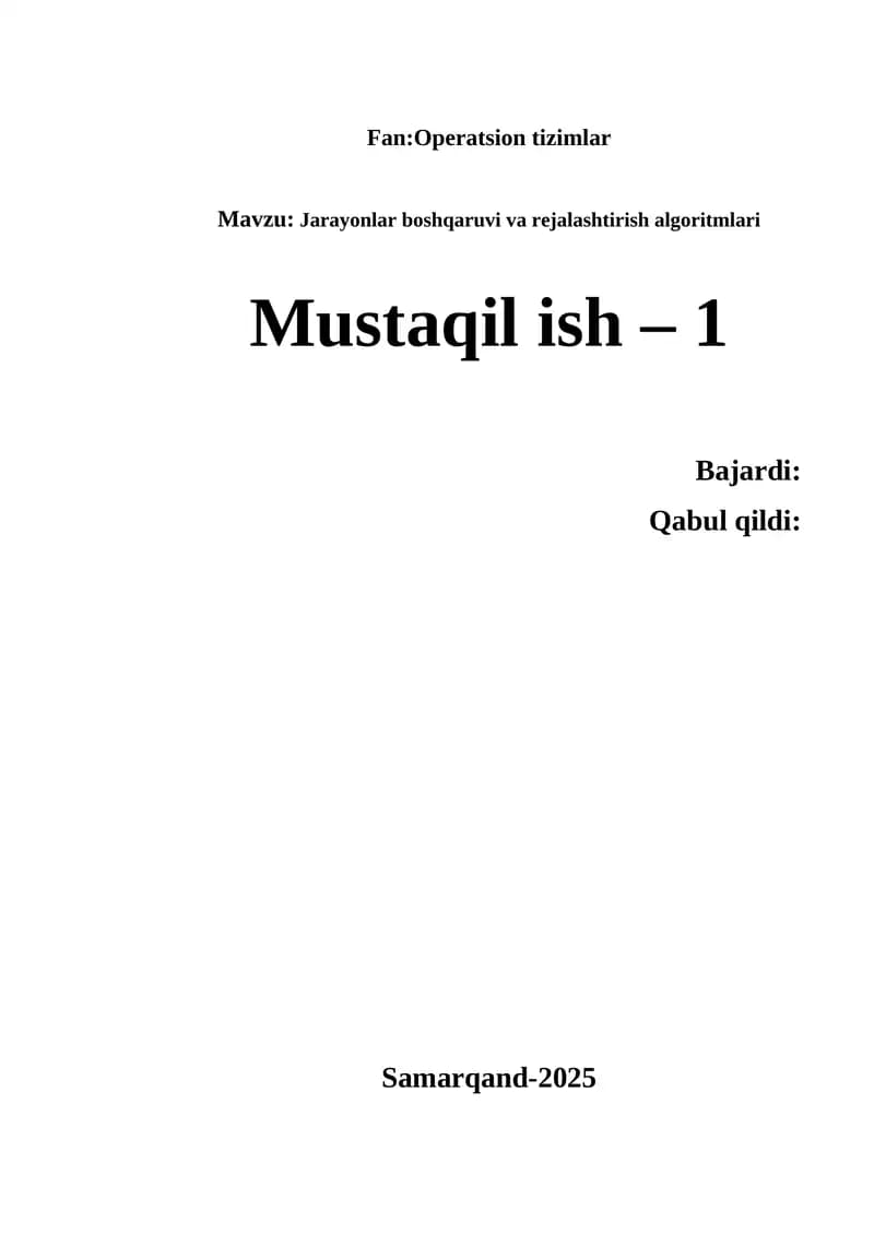 Jarayonlar boshqaruvi va rejalashtirish algoritmlari Operatsion tizimlar fanidan