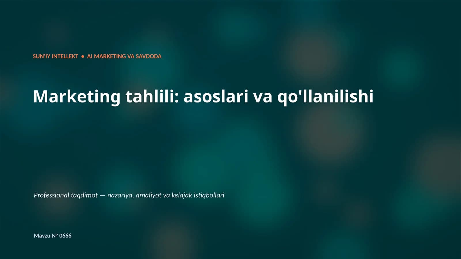 SUN'IY INTELLEKT • AI MARKETING VA SAVDODA