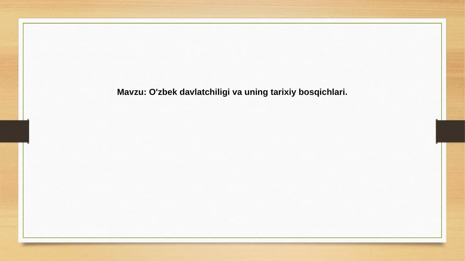O'zbekdavlatchiligivauningtarixiybosqichlari
