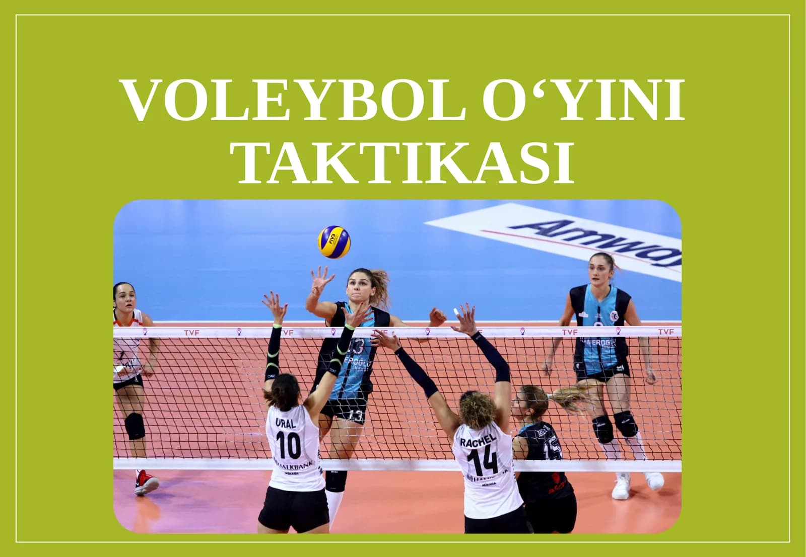 Voleybol o‘yini taktikasi