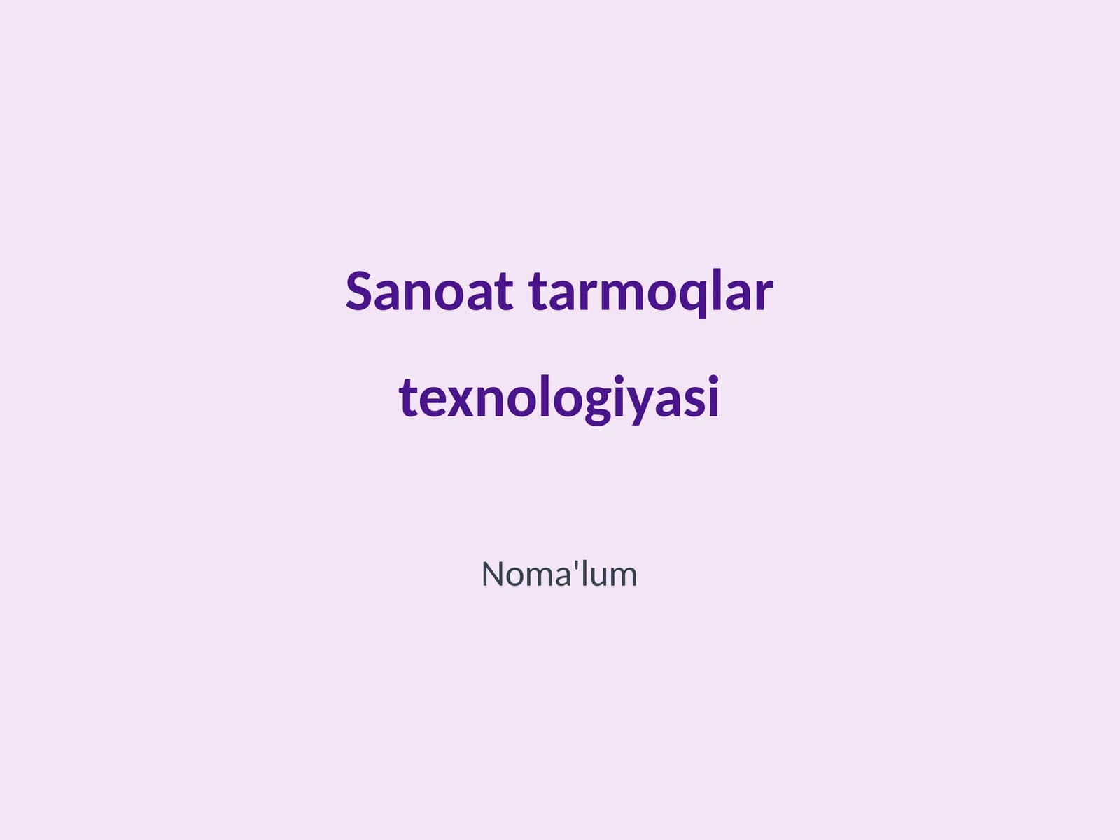 Sanoat Tarmoqlar Texnologiyasi
