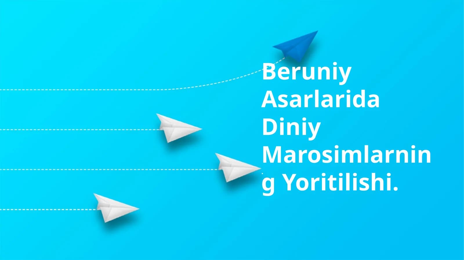 Beruniy Asarlarida Diniy Marosimlarning Yoritilishi