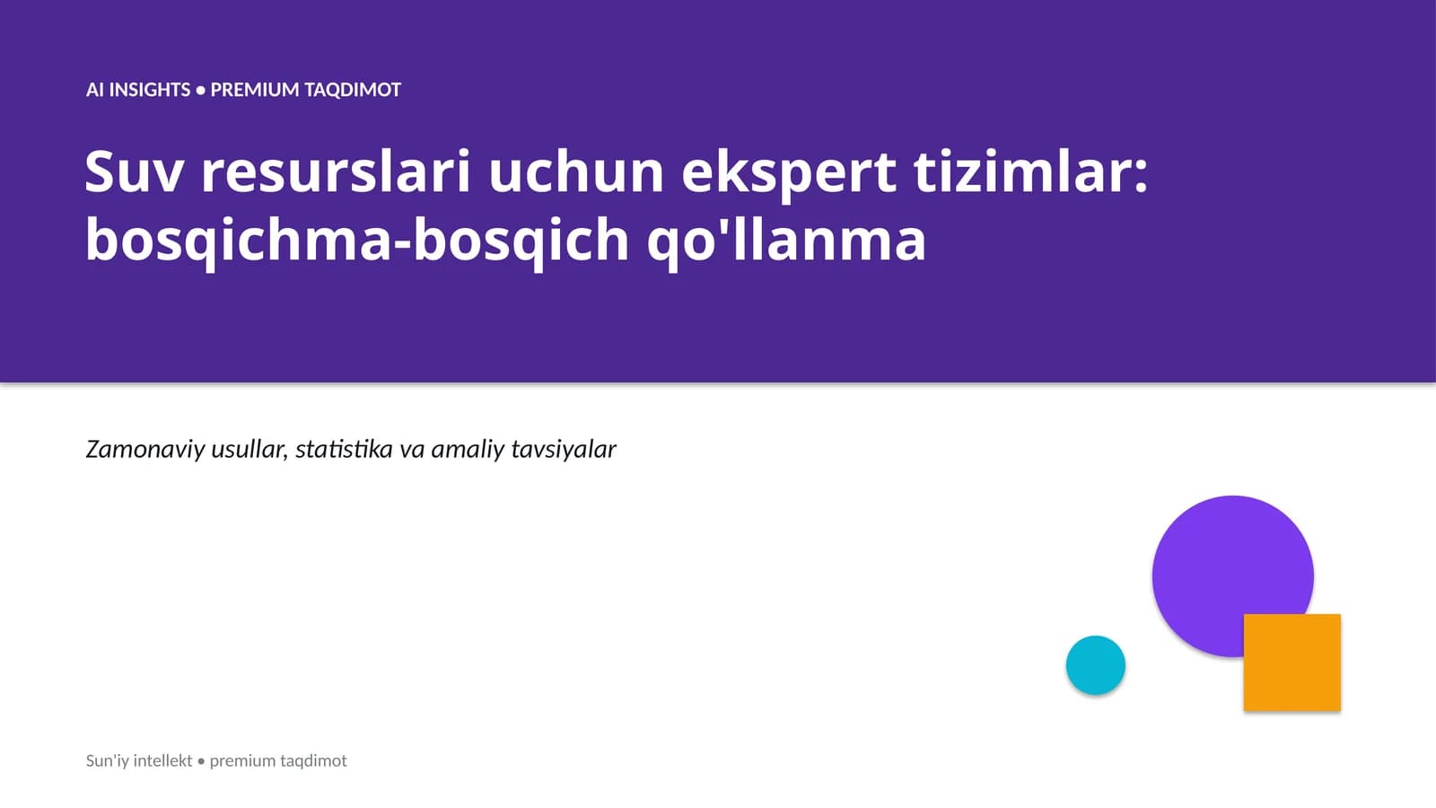 AI INSIGHTS • PREMIUM TAQDIMOT