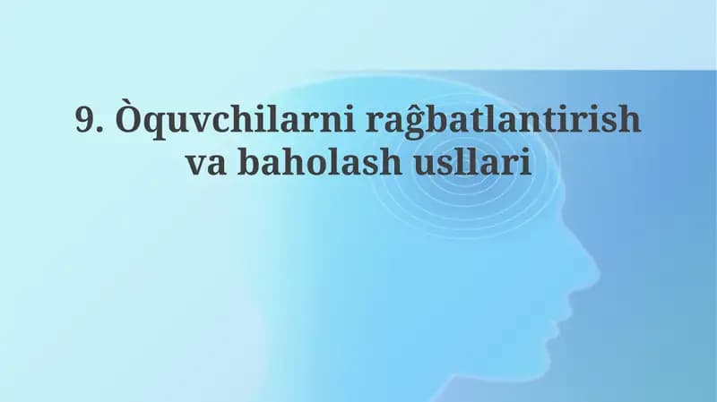 Òquvchilarni rağbatlantirish va baholash usullari