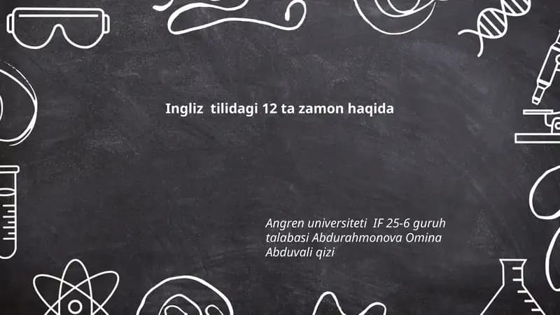 Ingliz tilidagi 12 ta zamon haqida