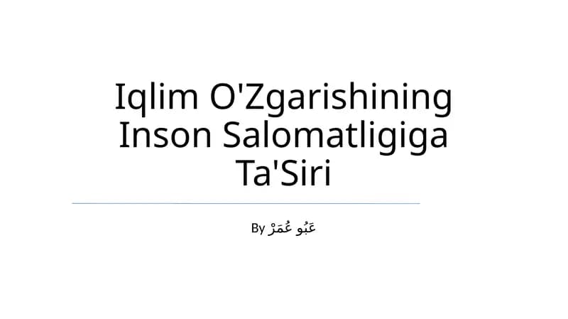 Iqlim O'Zgarishining Inson Salomatligiga Ta'Siri