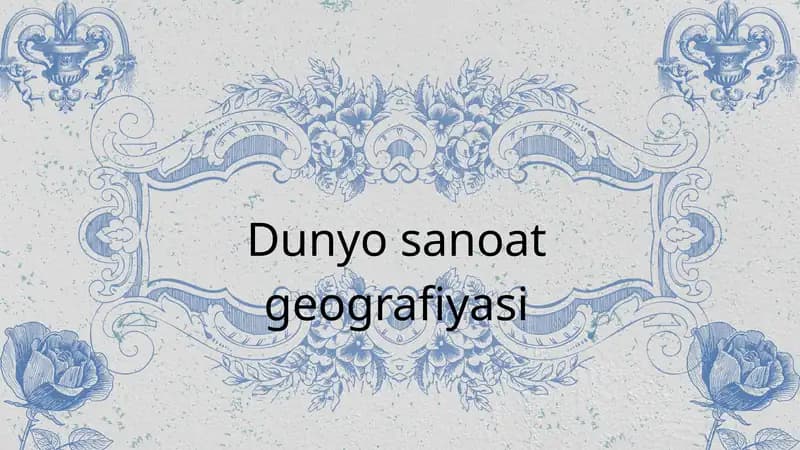 Dunyo sanoat geografiyasi