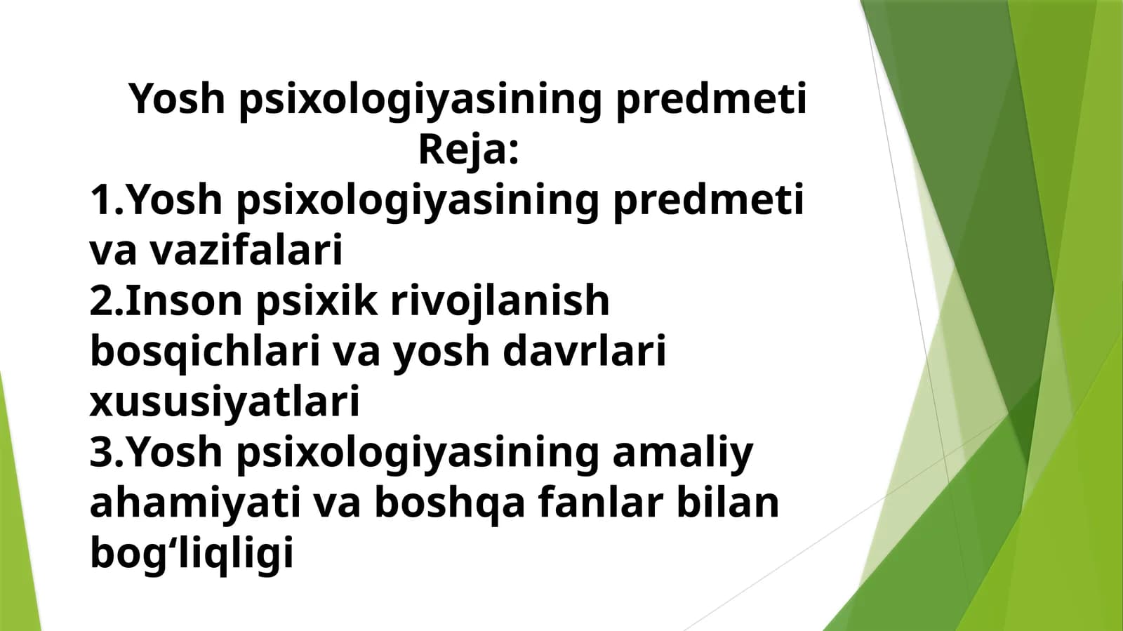 Yoshpsixologiyasining predmeti