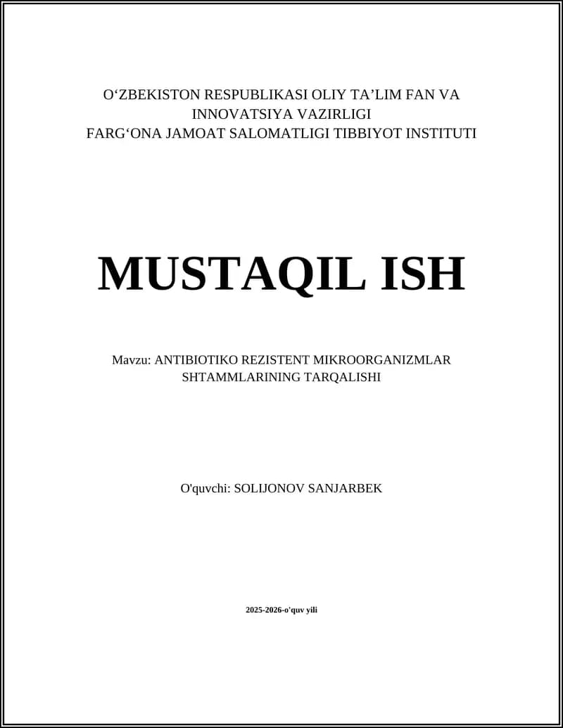 ANTIBIOTIKO REZISTENT MIKROORGANIZMLAR SHTAMMLARINING TARQALISHI