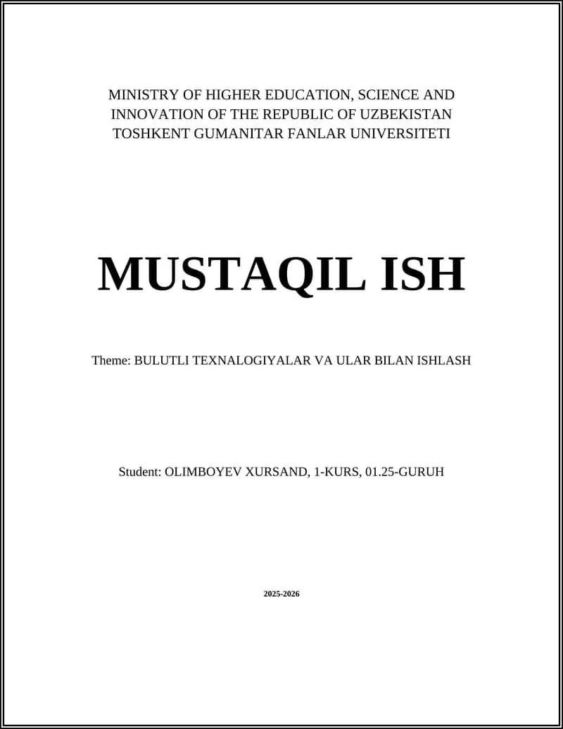 BULUTLI TEXNALOGIYALAR VA ULAR BILAN ISHLASH