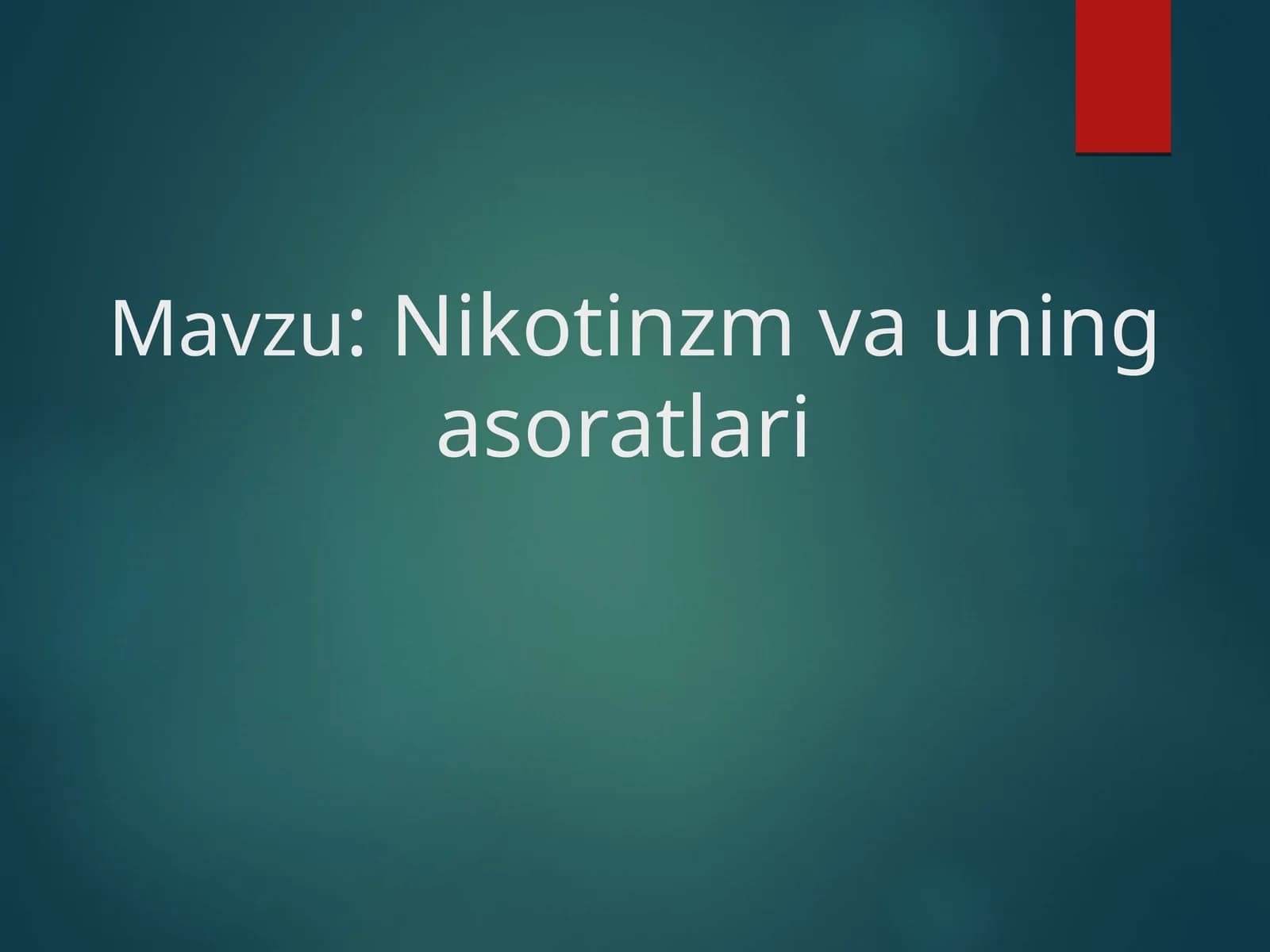 Nikotinzm va uning asoratlari