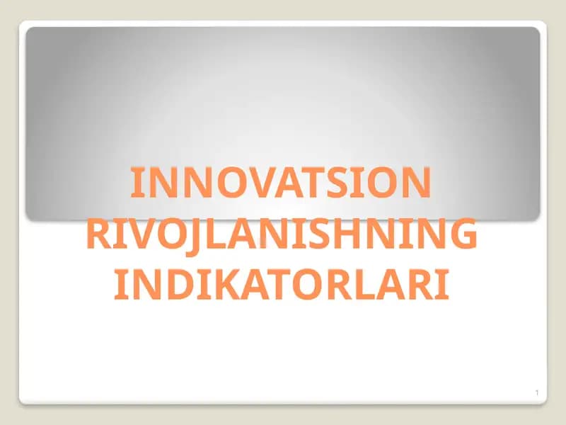 INNOVATSION RIVOJLANISHNING INDIKATORLARI