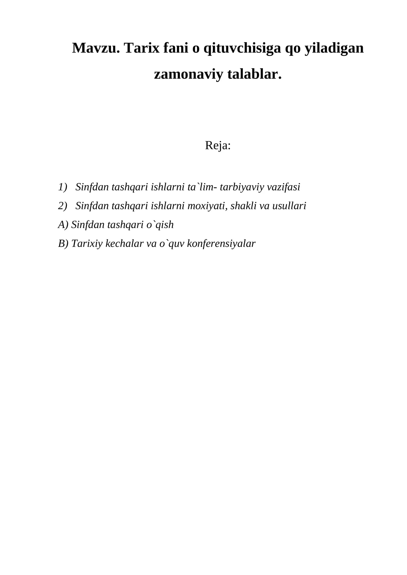 Tarix fani o qituvchisiga