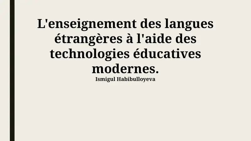 Technologies éducatives modernes et apprentissage des langues: Panorama et avantages