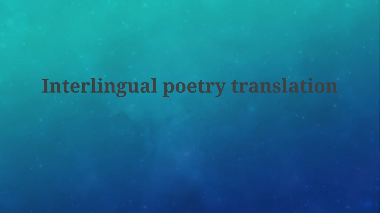 Interlingualpoetrytranslation
