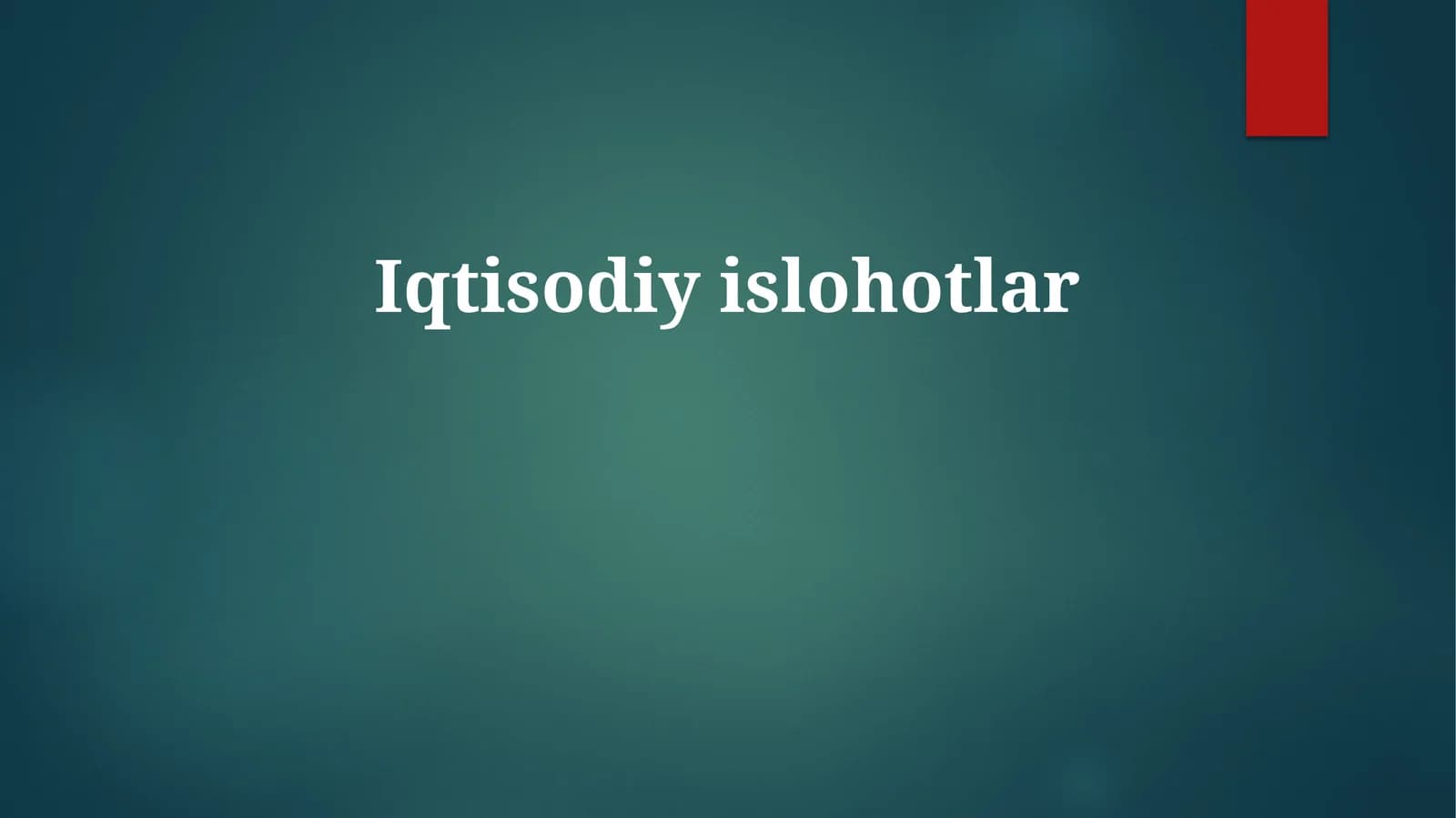 Iqtisodiy islohotlar