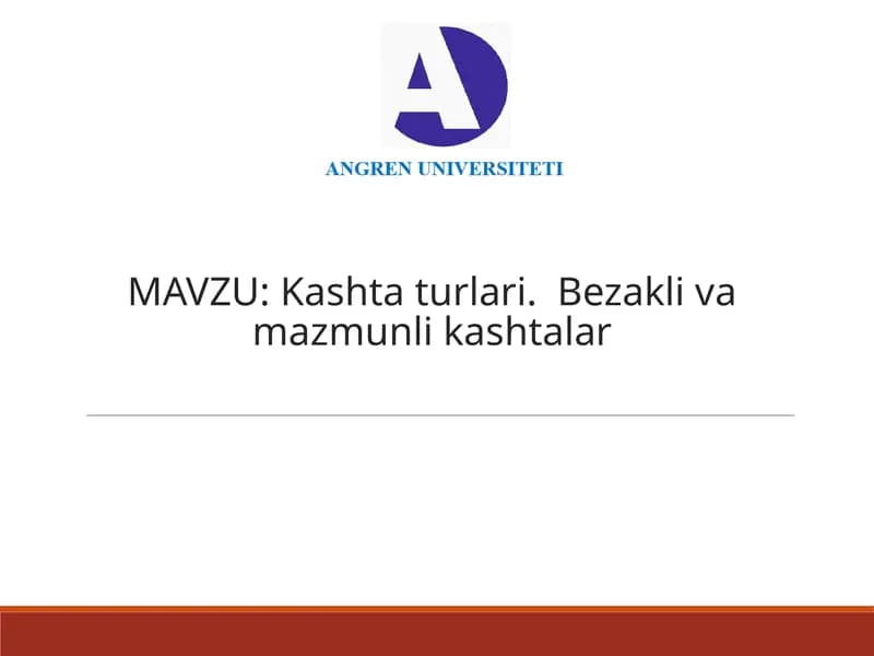 Bezakli va mazmunli kashtalar