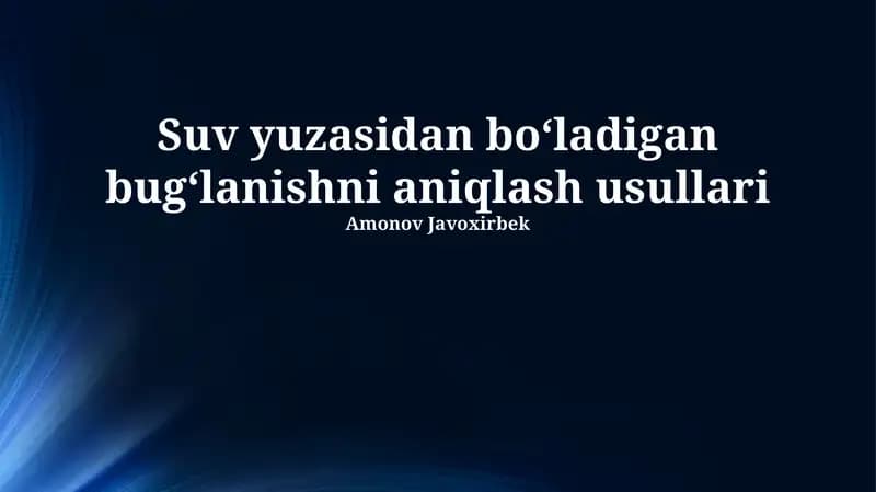Suv Yuzasidan Bug‘lanishni Aniqlash Usullari